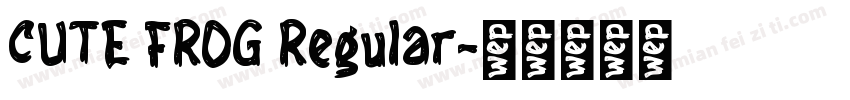 CUTE FROG Regular字体转换